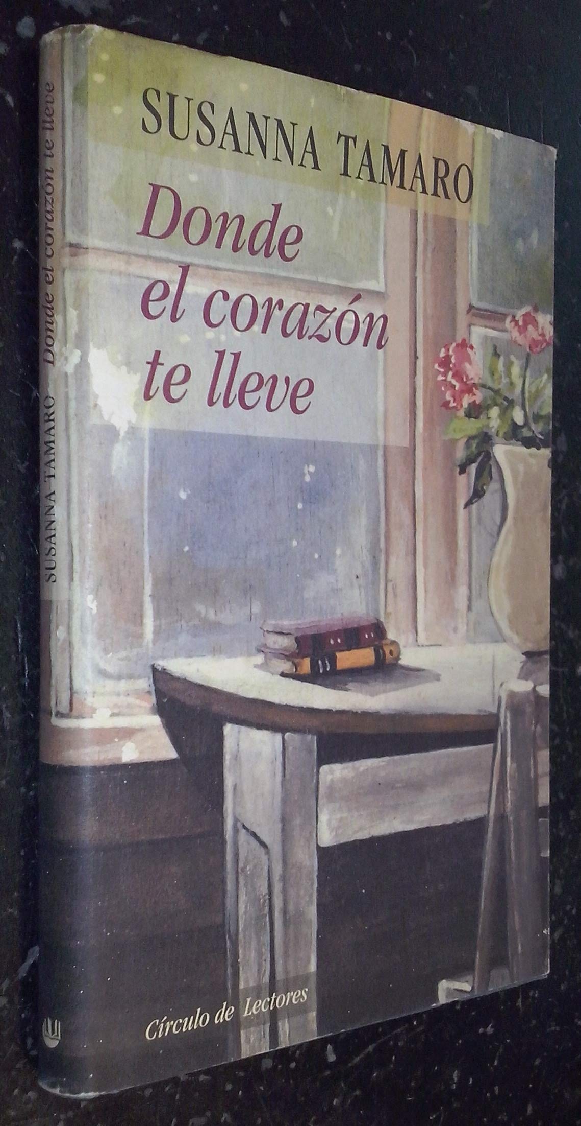 Donde el corazon te lleve