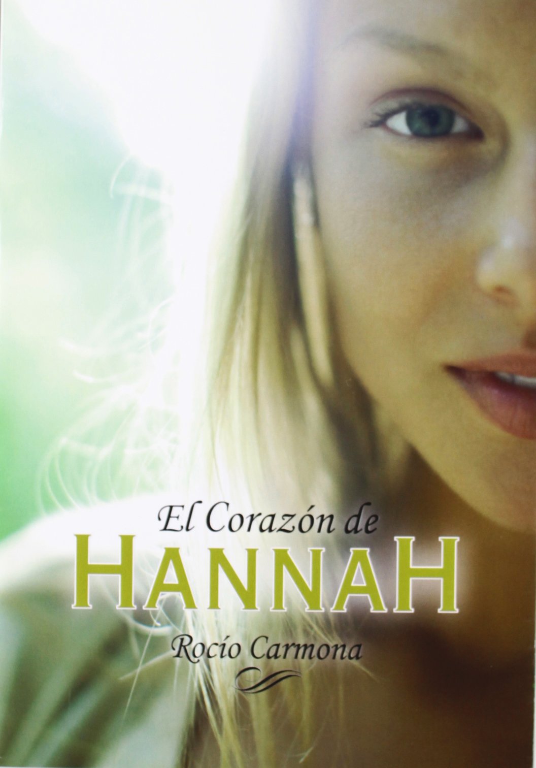 El corazón de Hannah: 19 (Luna roja)