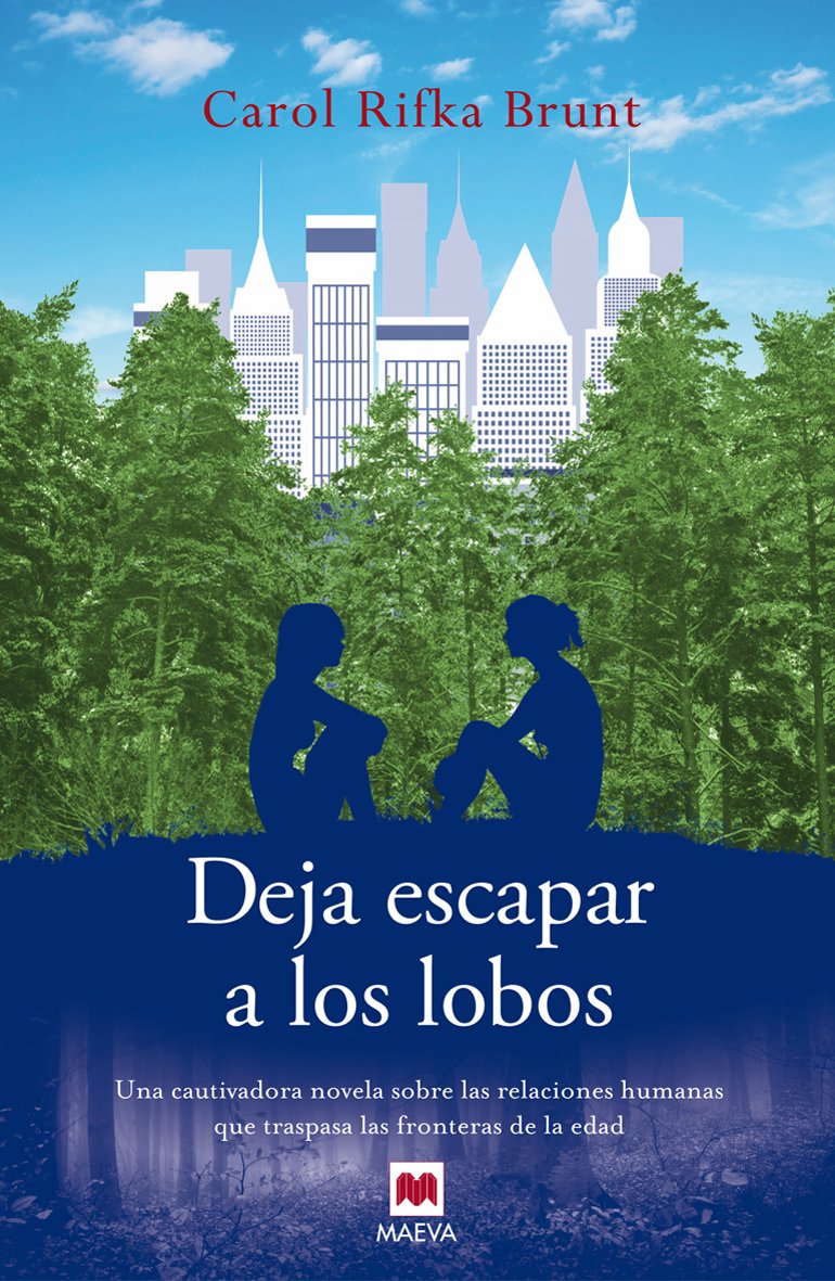 Deja escapar a los lobos: Una cautivadora novela sobre las relaciones humanas que traspasa las fronteras de la edad. (Éxitos literarios)
