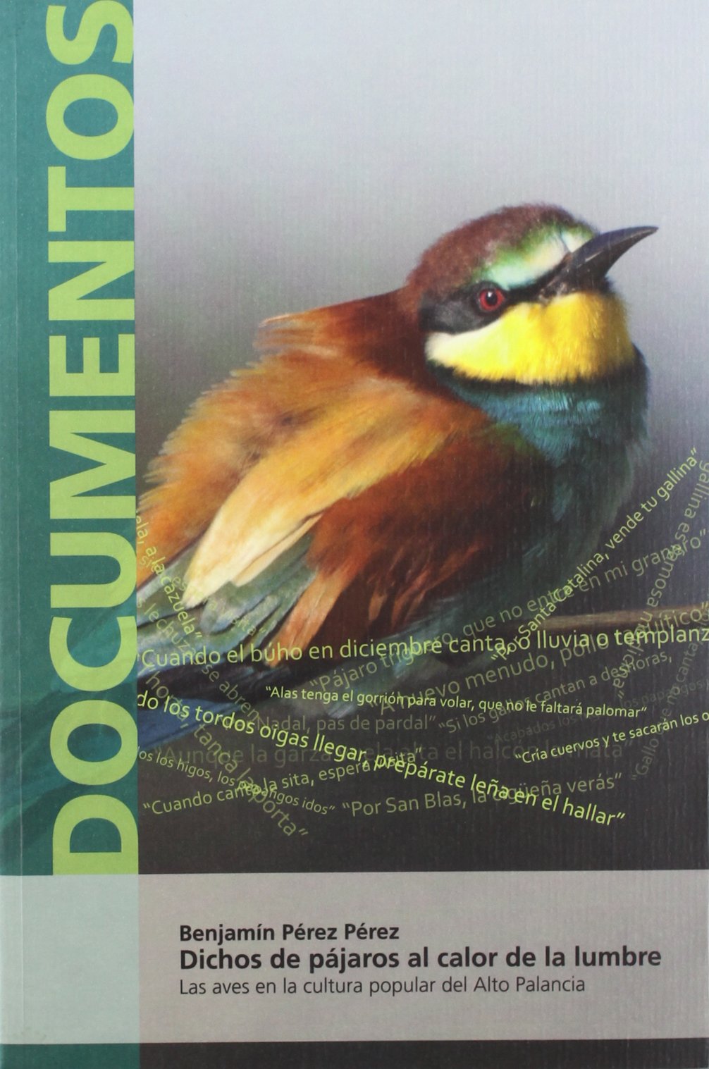 Dichos De Pájaros Al Calor De La Lumbre (AVES CULTURA POPULAR)