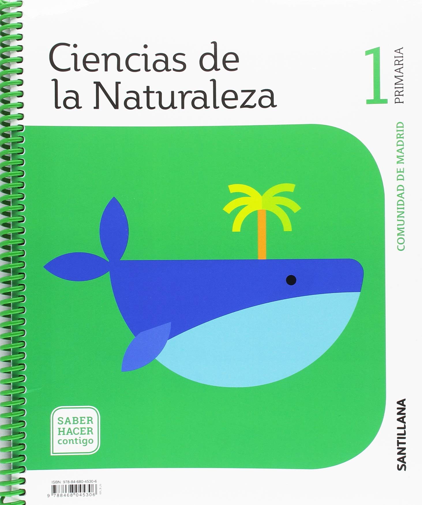 CIENCIAS DE LA NATURALEZA 1 PRIMARIA SABER HACER CONTIGO - 9788468045306