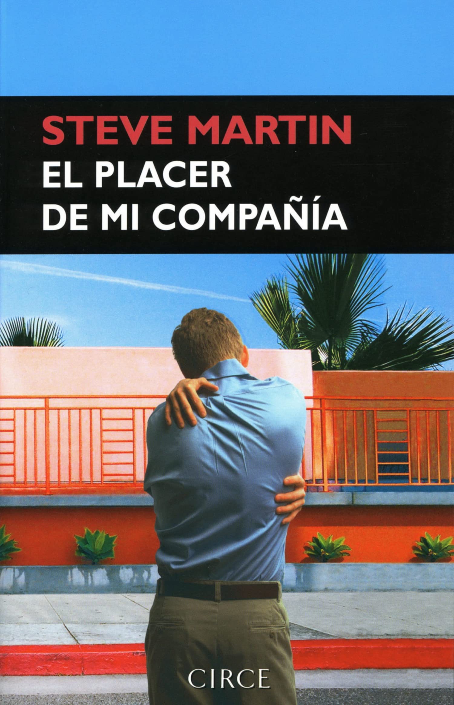 El placer de mi compañía