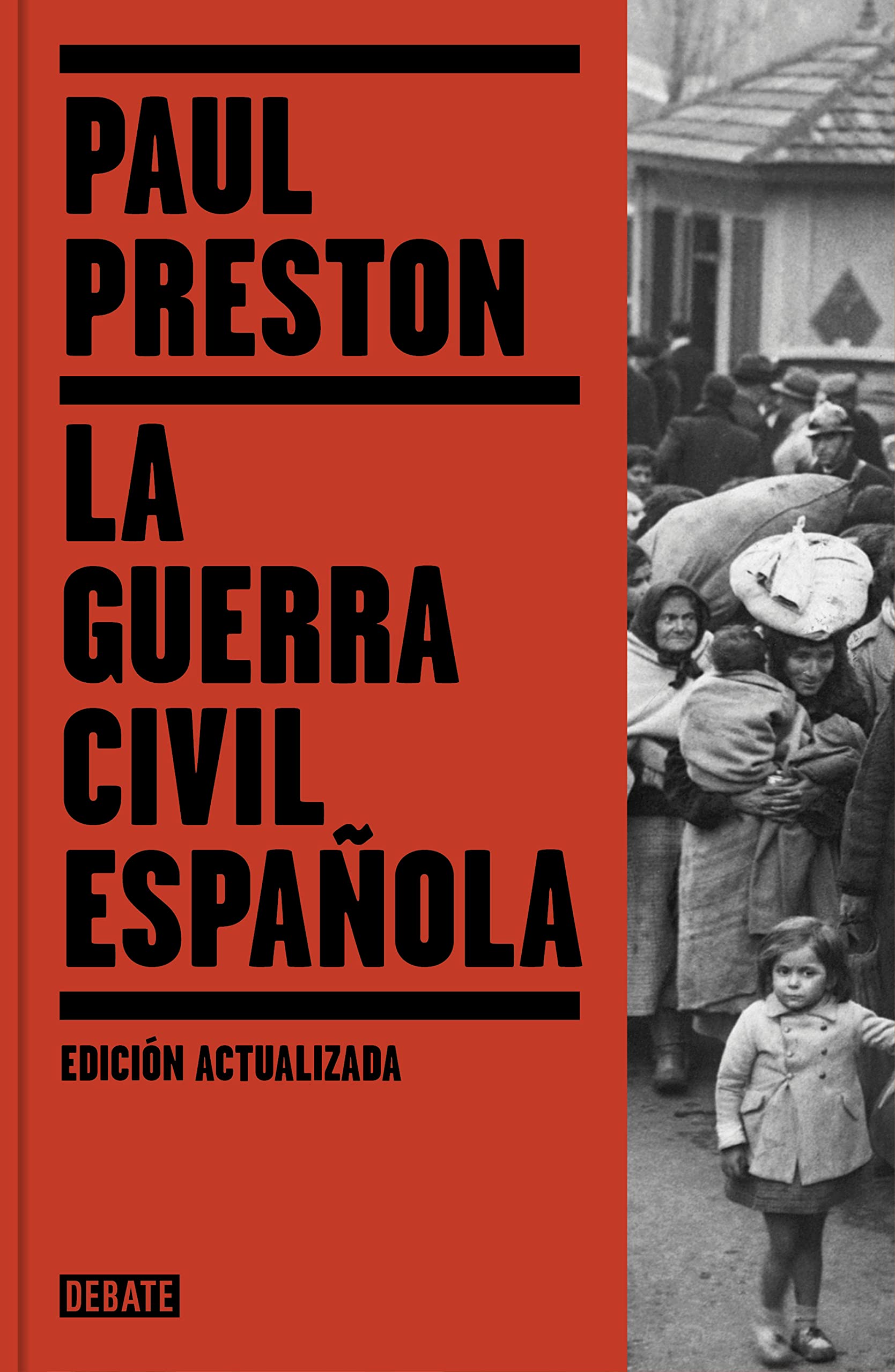 La Guerra Civil Española (edición actualizada) (Historia)