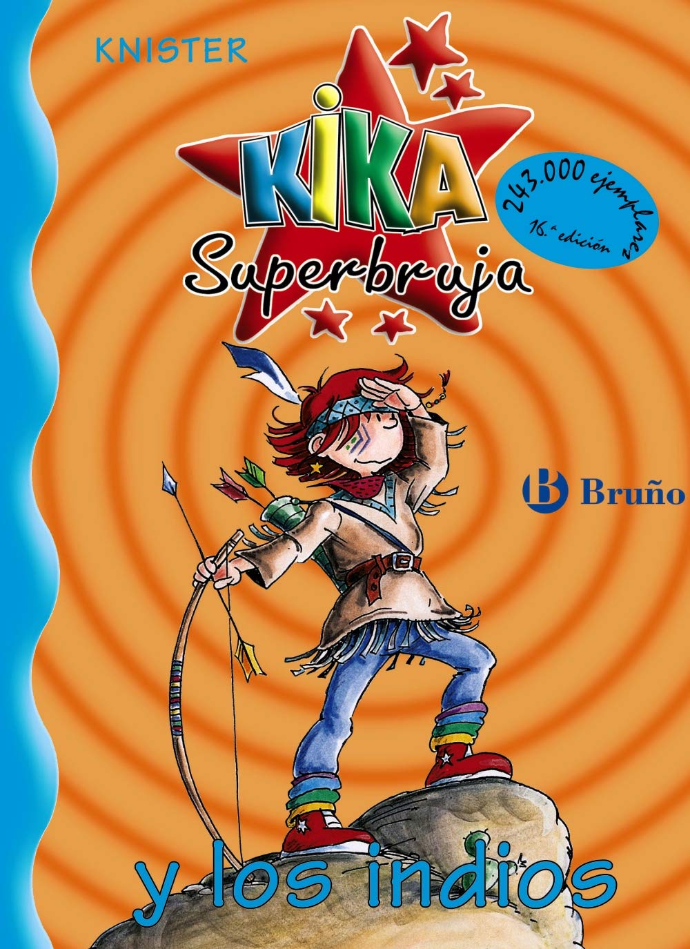 Kika Superbruja y los indios (Castellano - A PARTIR DE 8 AÑOS - PERSONAJES - Kika Superbruja)