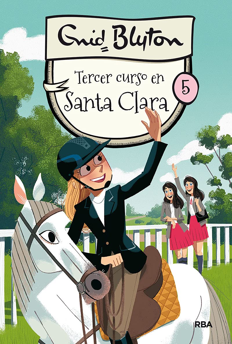 Santa Clara 5 - Tercer curso en Santa Clara (Inolvidables)