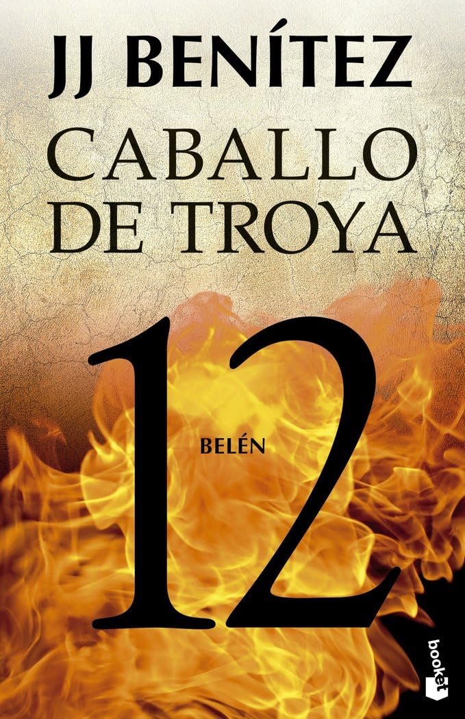 Belén. Caballo de Troya 12 (Biblioteca J. J. Benítez)