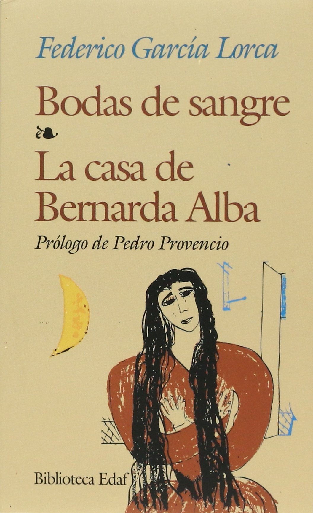 Bodas De Sangre-La Casa De Bernarda Alba (Biblioteca Edaf)