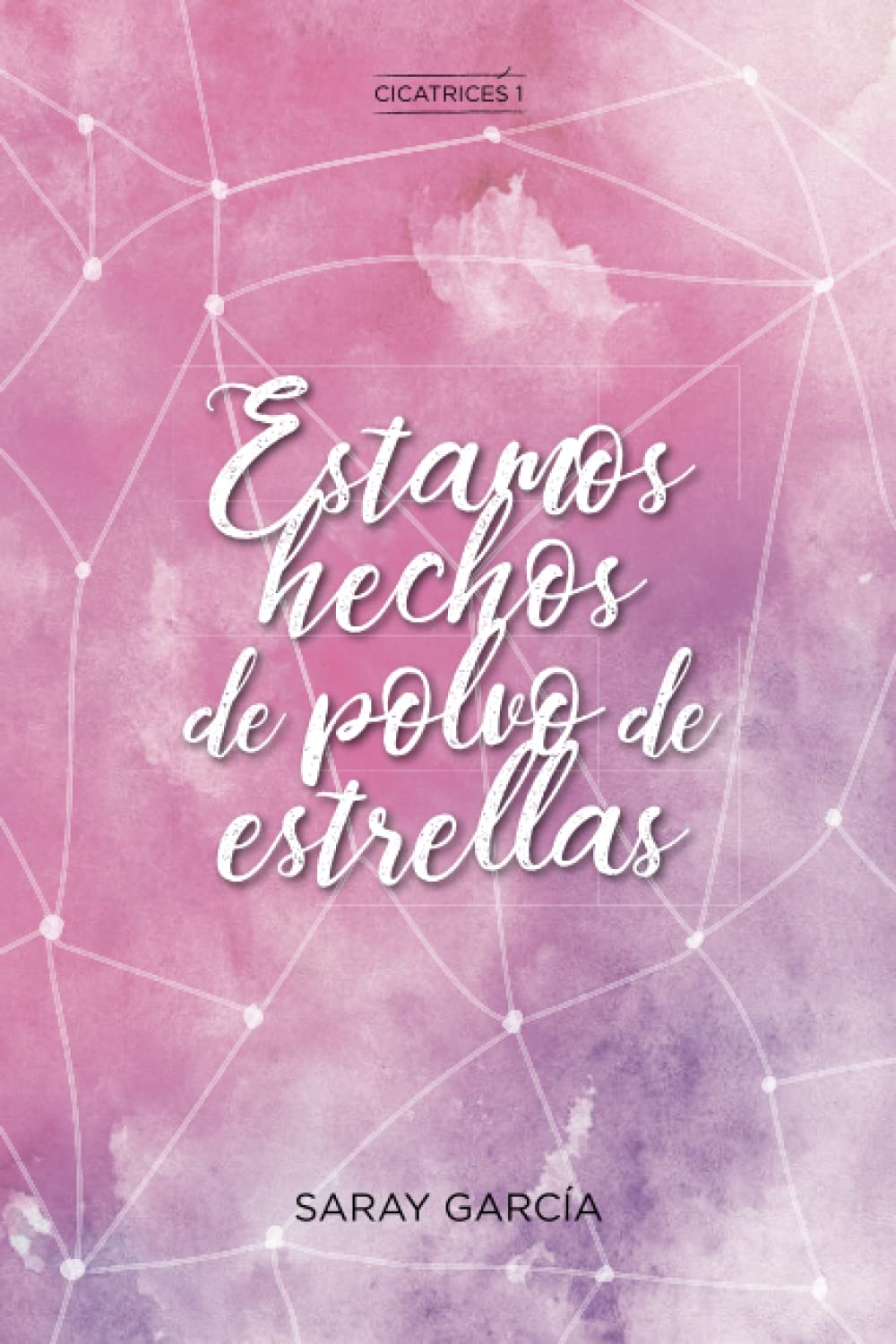 Estamos hechos de polvo de estrellas (Cicatrices)