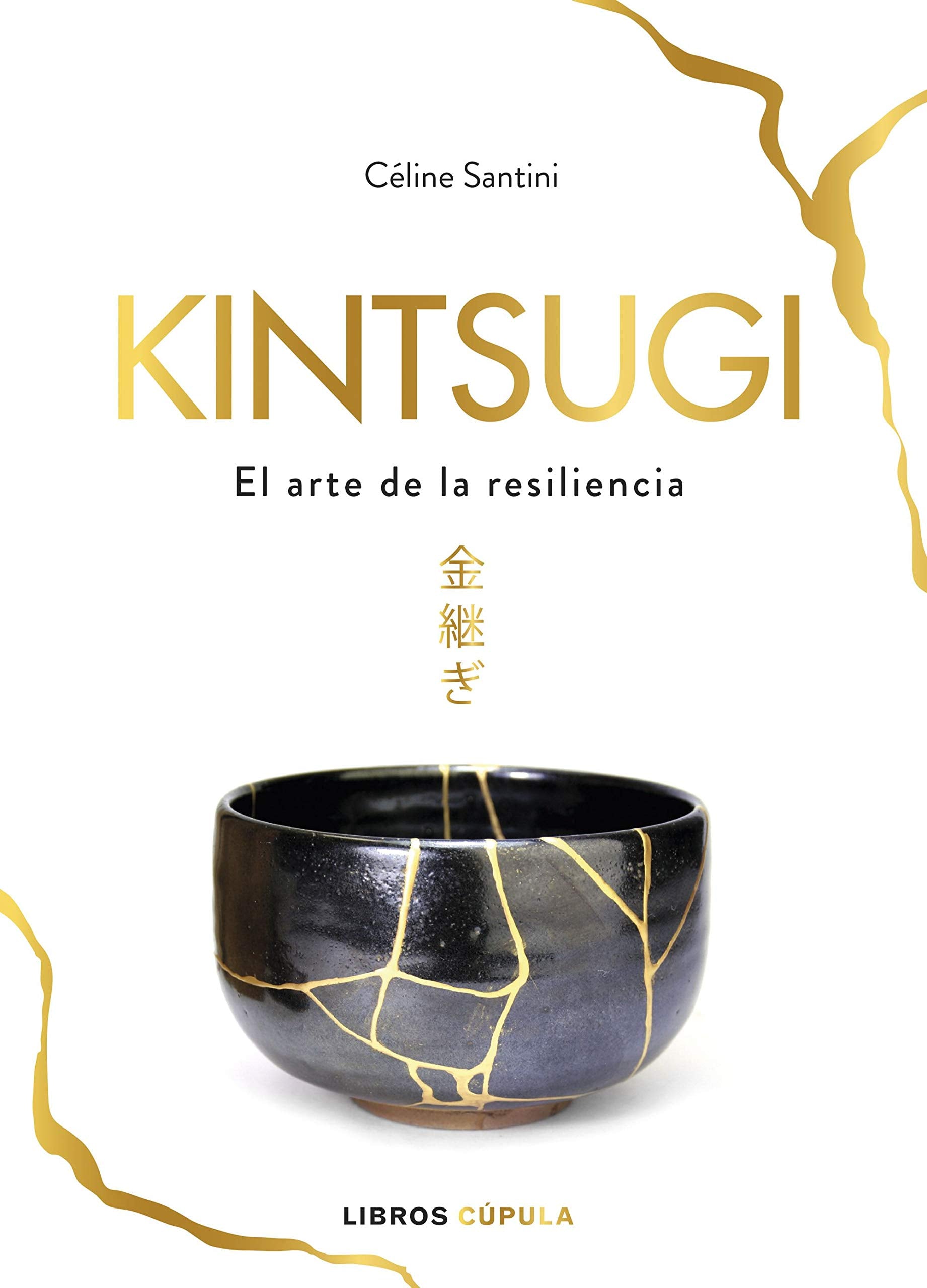 Kintsugi: El arte de la resiliencia (Hobbies)