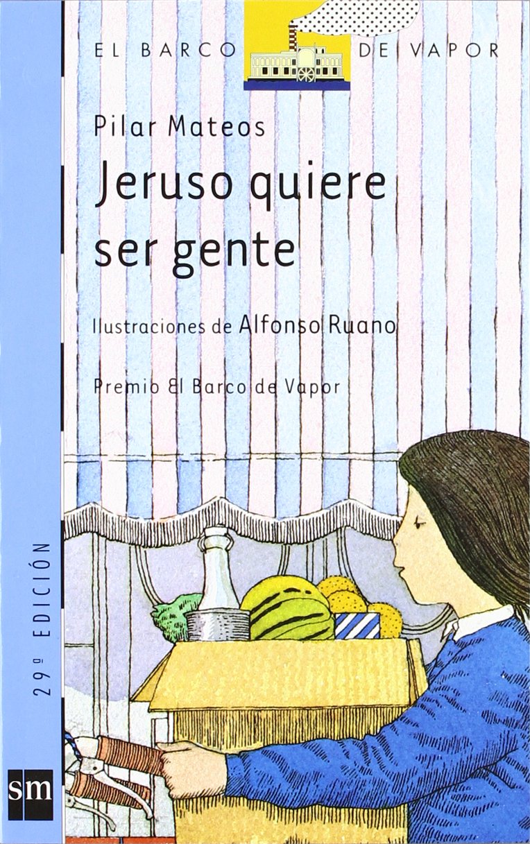 Jeruso quiere ser gente: 10 (El Barco de Vapor Azul)