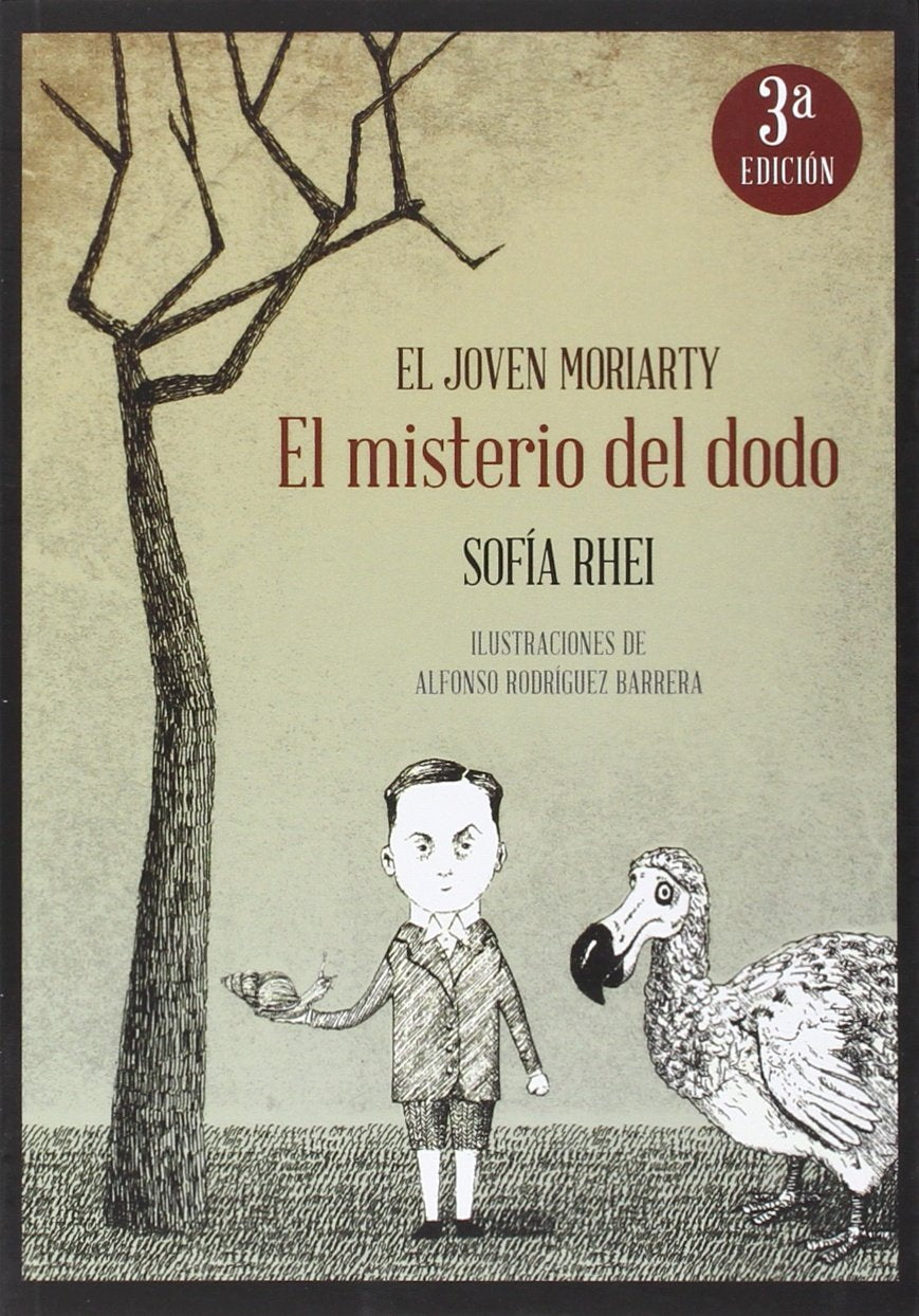 El Joven Moriarty Y El Misterio Del Dodo (LITERATURA INFANTIL)