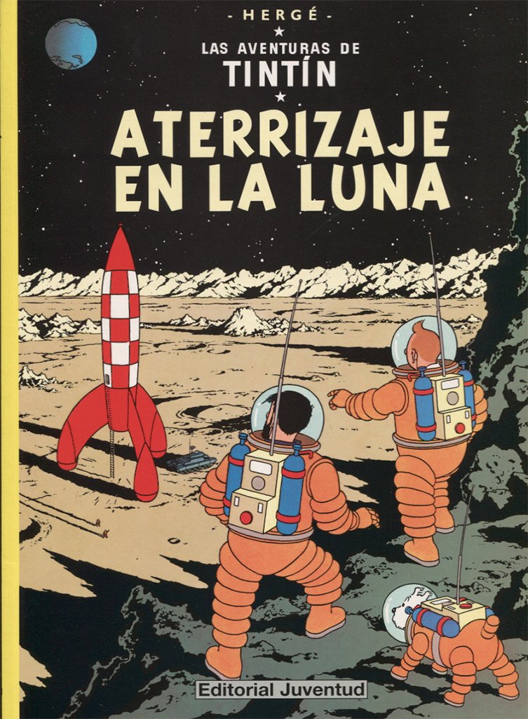 Aterrizaje en la Luna (rústica) (LAS AVENTURAS DE TINTIN)