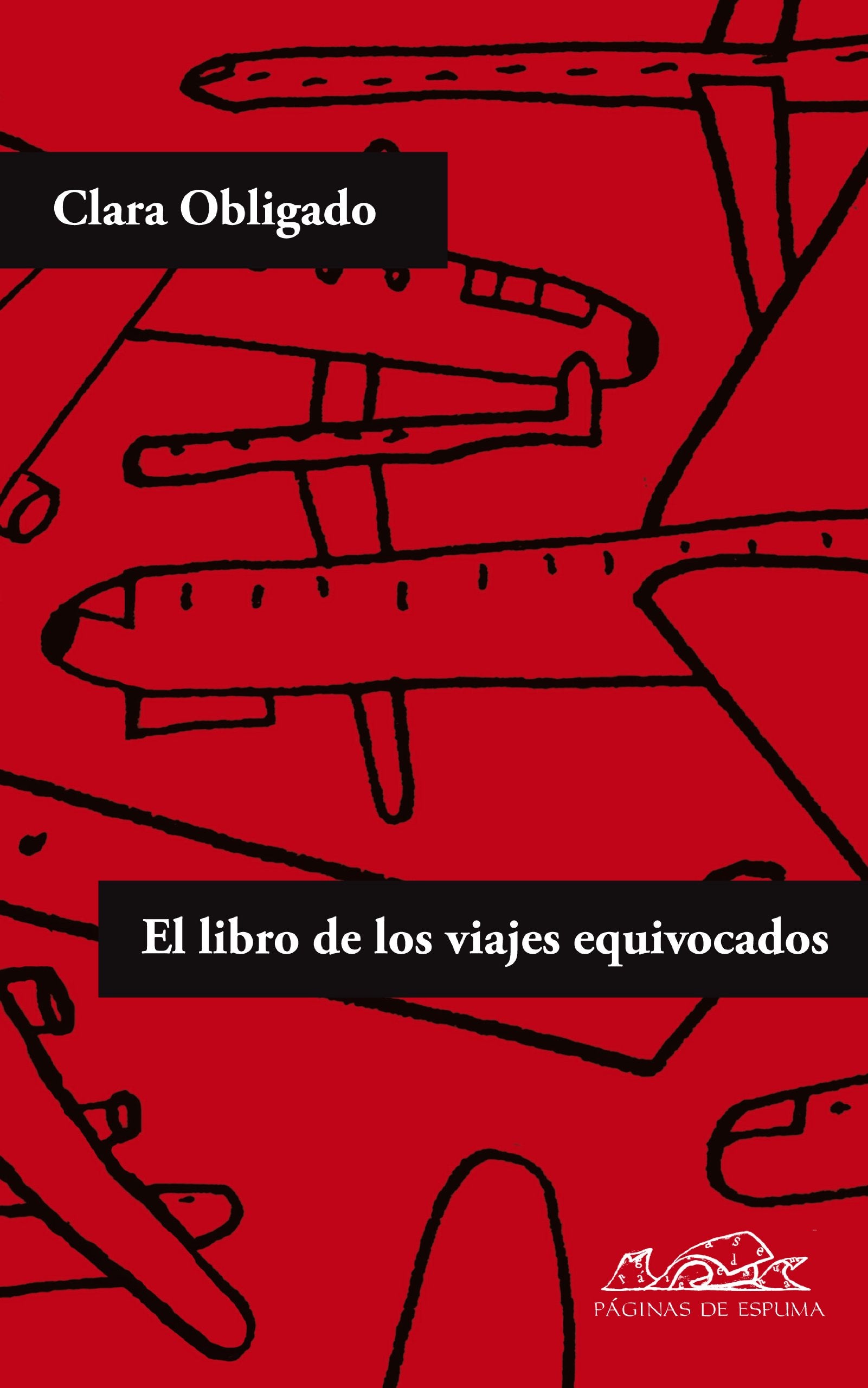 El libro de los viajes equivocados: 167 (Voces / Literatura)