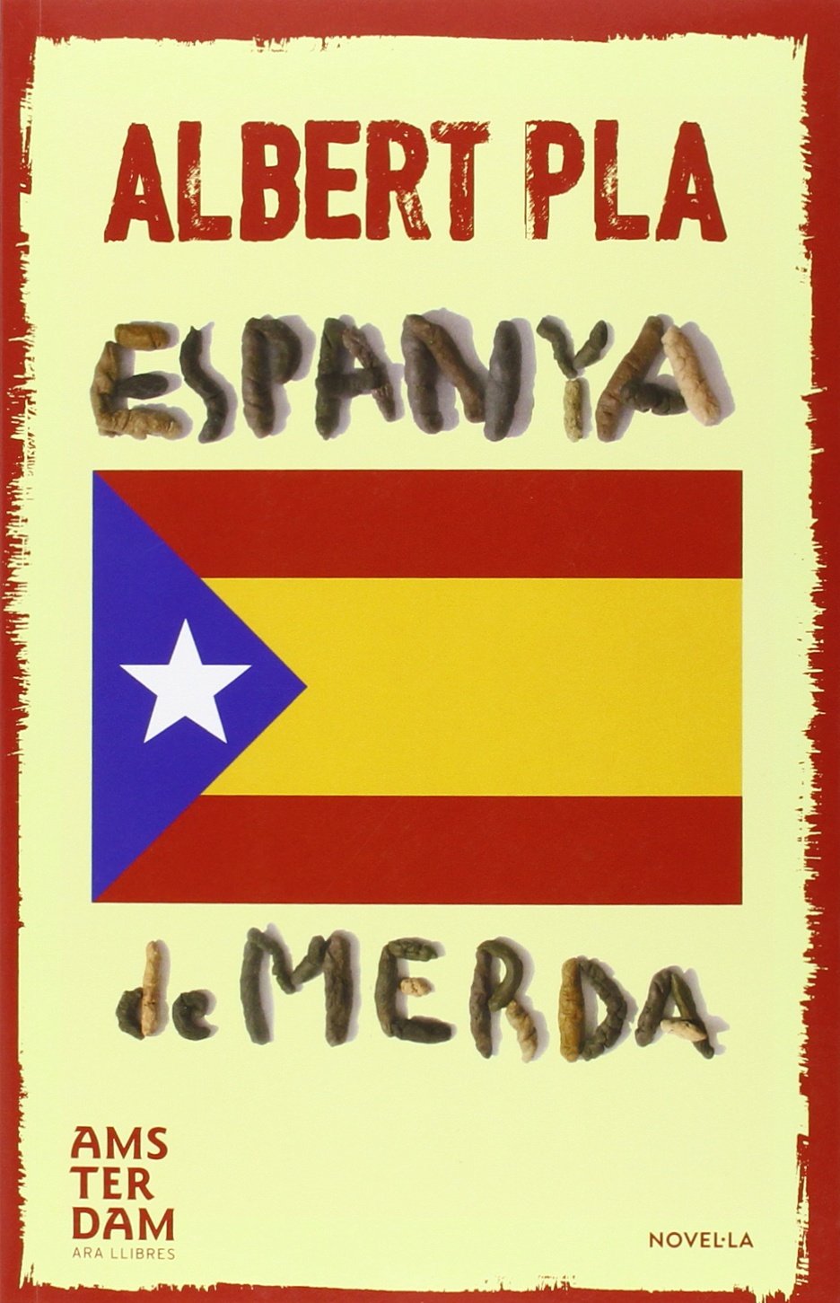 Espanya De Merda (NOVEL-LA)