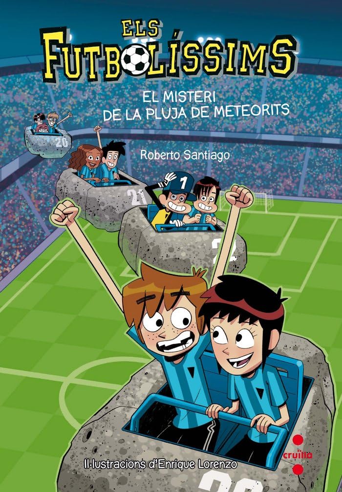 Els Futbolíssims 9: El misteri de la pluja de meteorits (Los Futbolísimos) [Edición en Catalán]