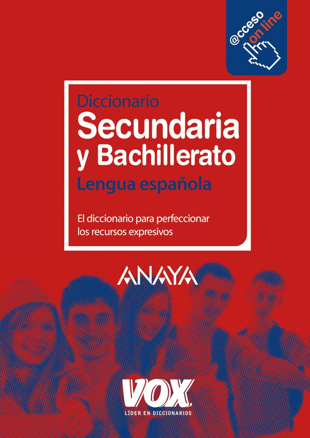 Diccionario de Secundaria y Bachillerato (Vox - Lengua Española - Diccionarios Escolares) - 9788499740096