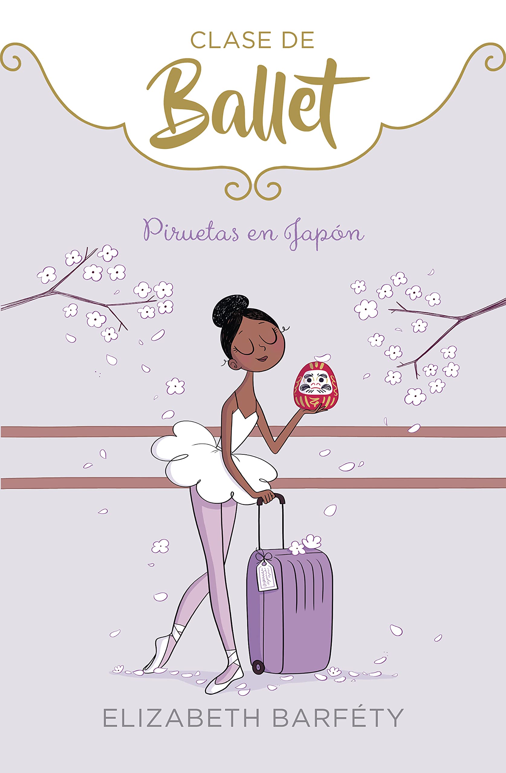Piruetas en Japón (Clase de Ballet 7) (Jóvenes lectores)