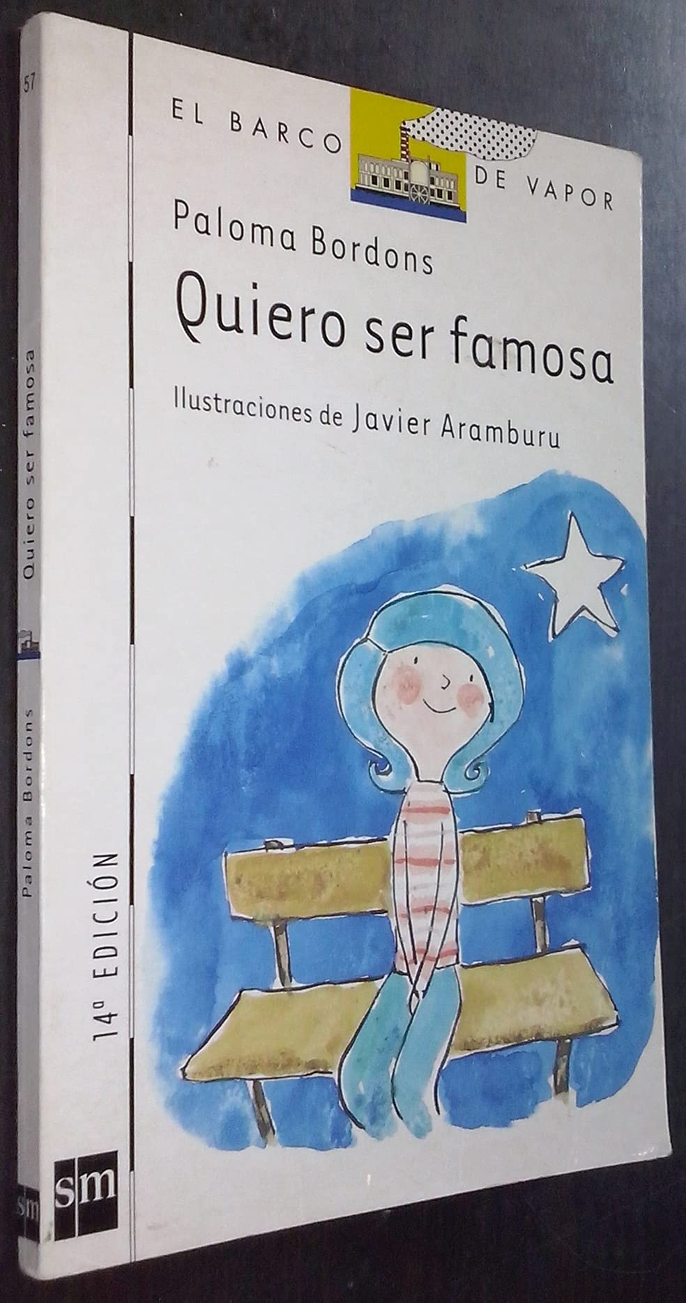 Quiero ser famosa: 57 (El Barco de Vapor Blanca)
