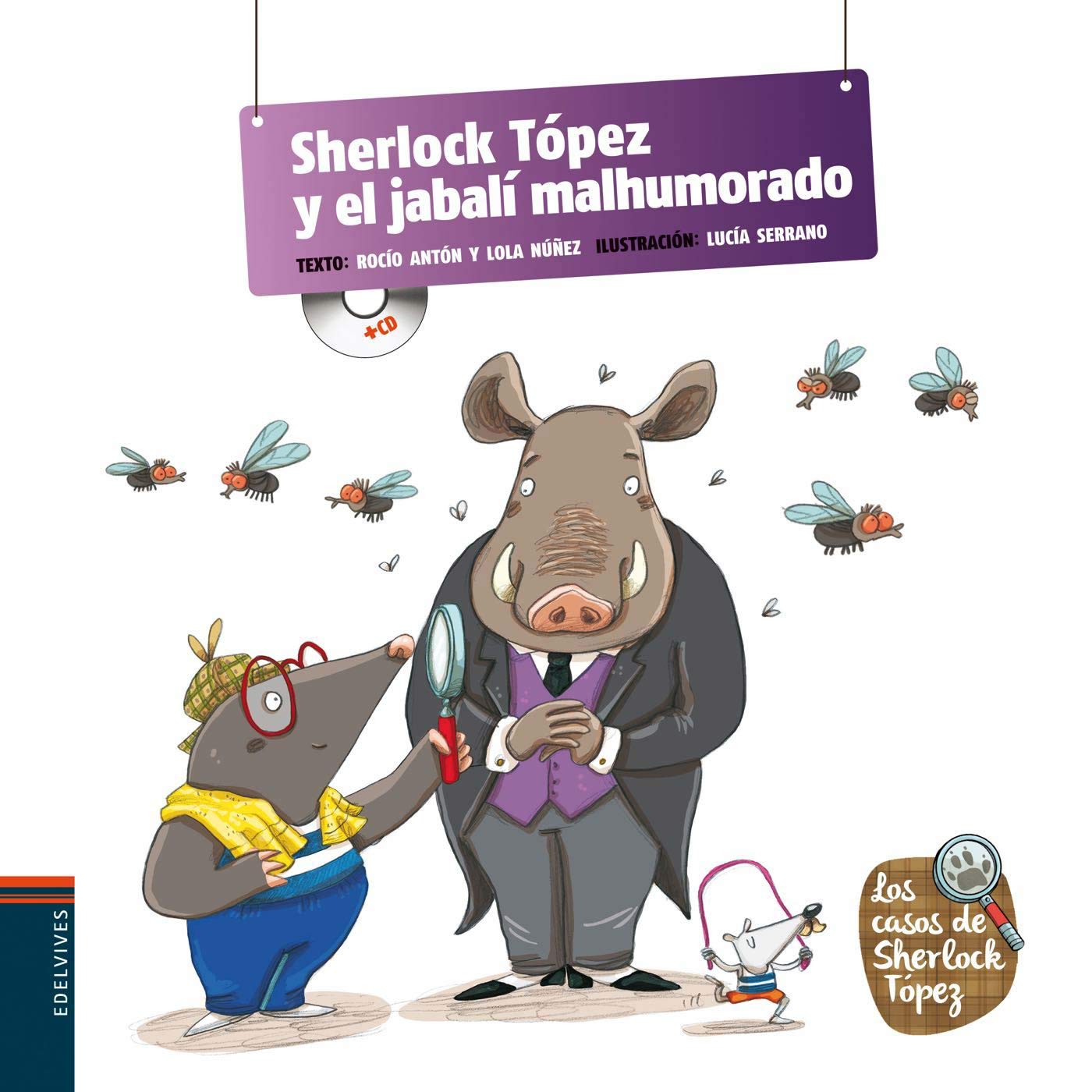 Sherlock Tópez y el jabalí malhumorado: 3 (Los casos de Sherlock Tópez)