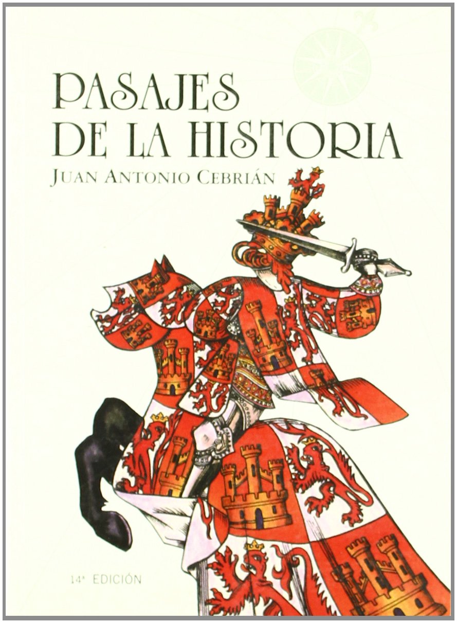 Pasajes De La Historia Ii: Tiempo De Heroes