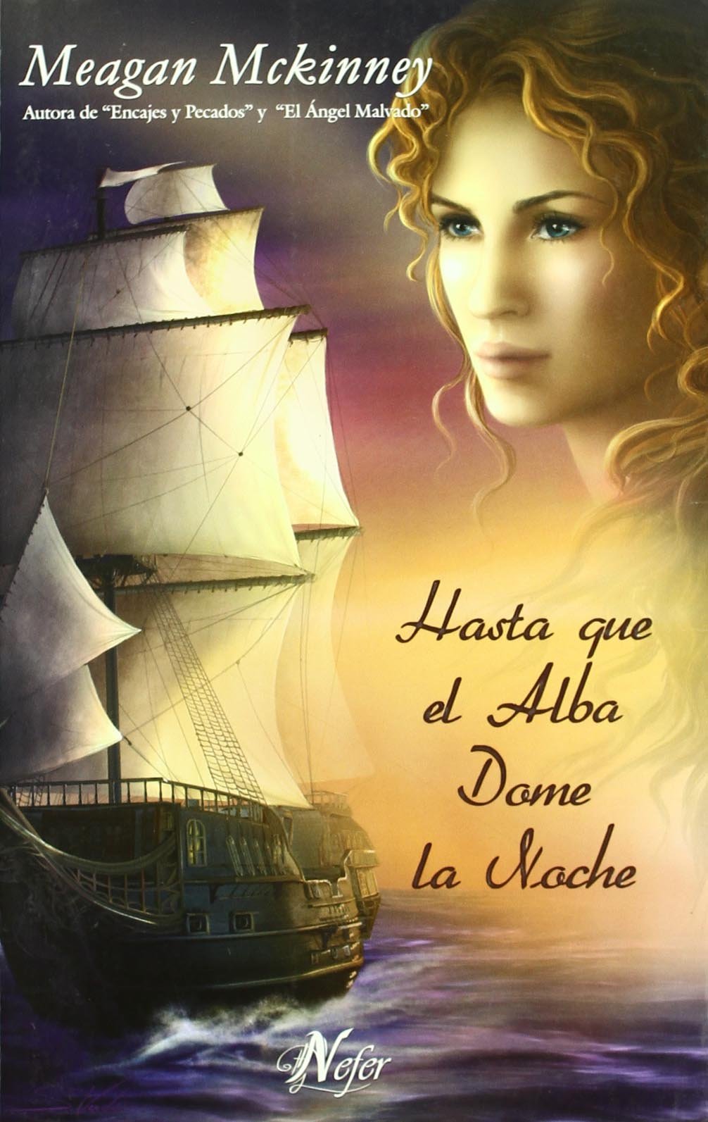 Hasta que el alba dome la noche