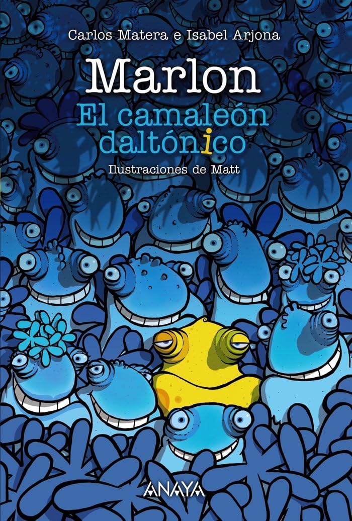 Marlon: El camaleón daltónico (LITERATURA INFANTIL - Narrativa infantil)