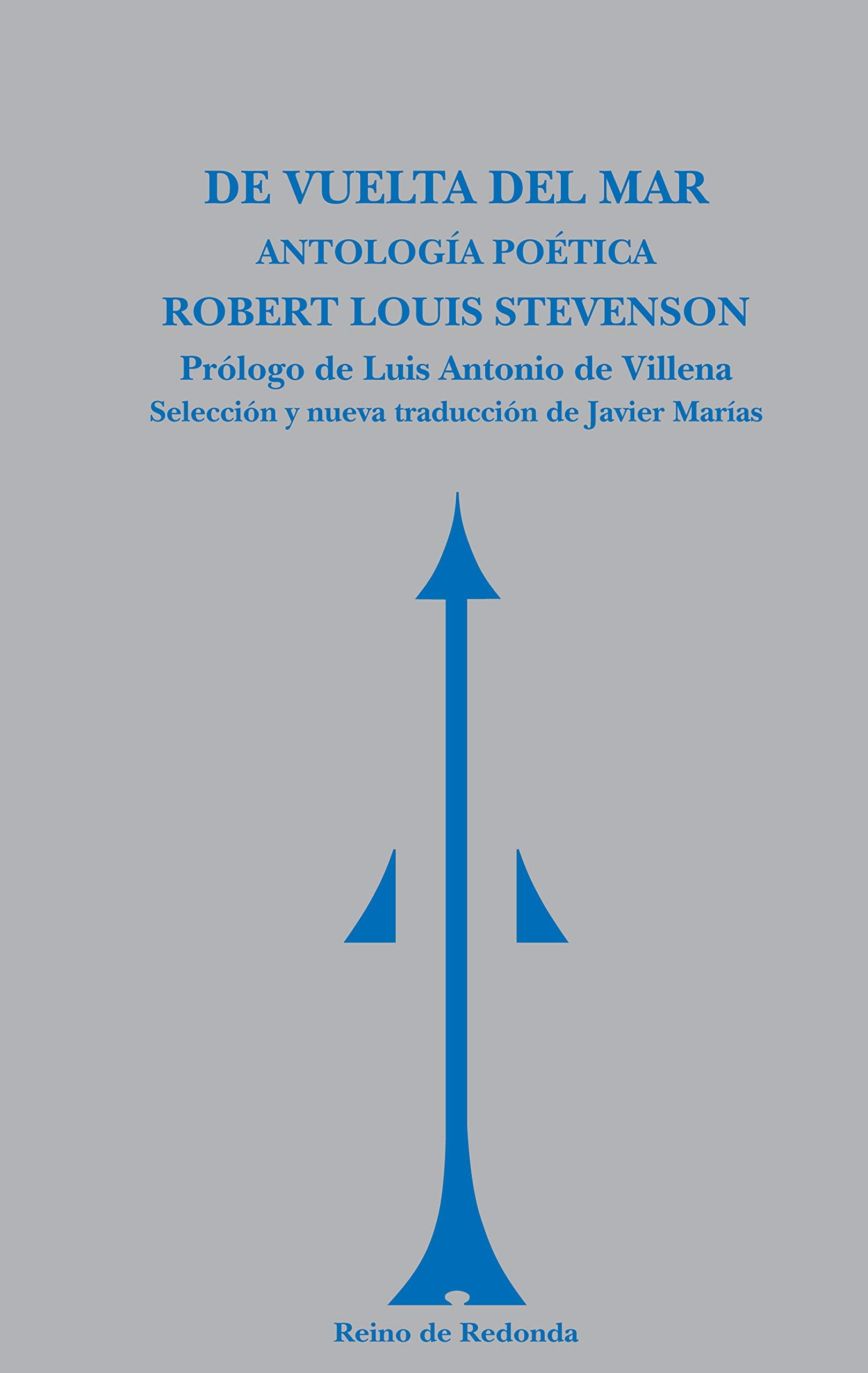 De vuelta del mar: Antología poética (Reino de Redonda)