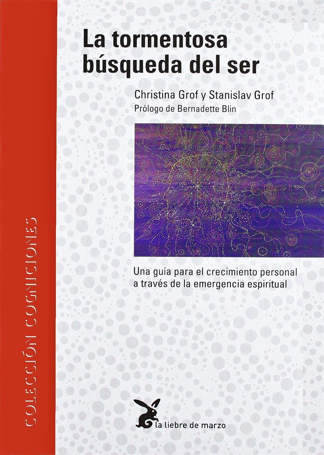 Tormentosa busqueda del ser, la (COGNICIONES)