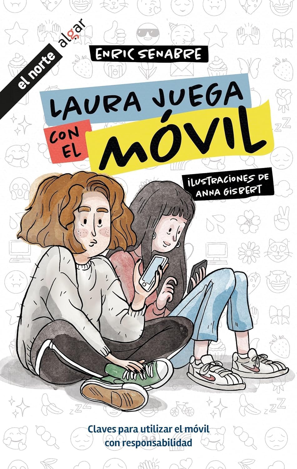 Laura Juega Con El Movil: 4 (El norte)