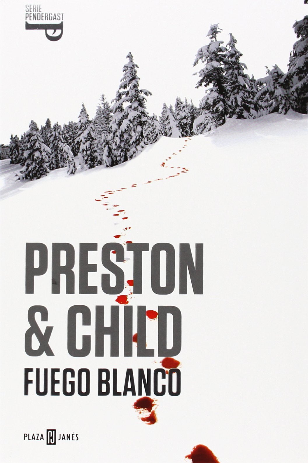 Fuego blanco (Inspector Pendergast 13) (Éxitos)