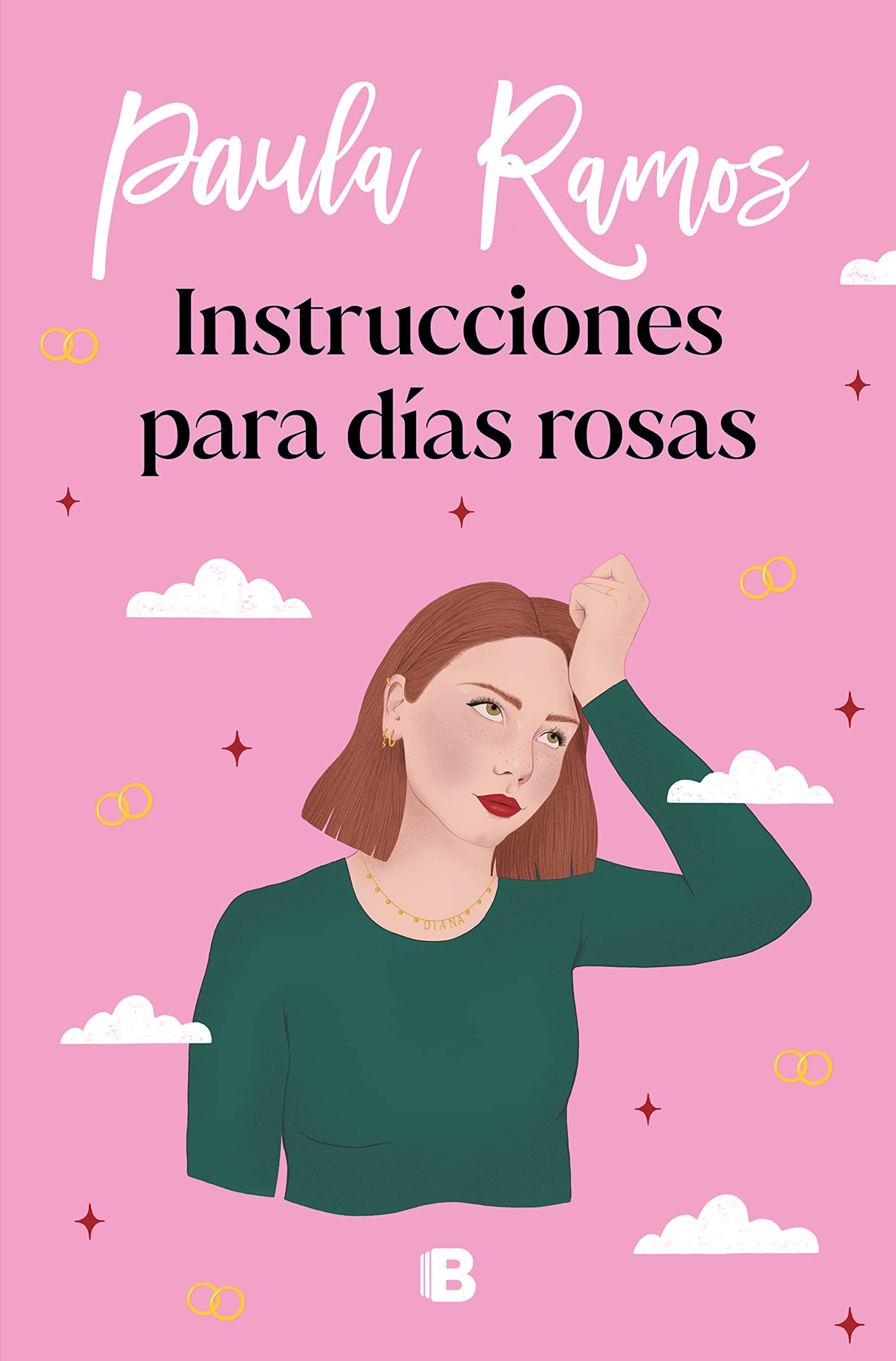 Instrucciones para días rosas (Trilogía Ellas 2) (Ediciones B)