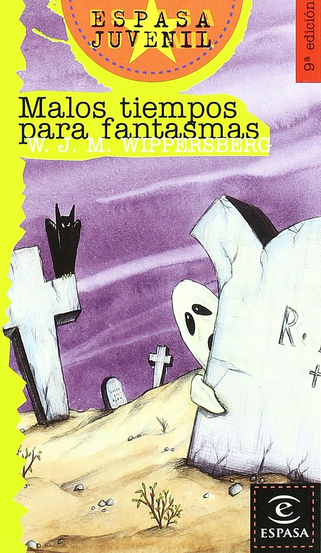 Malos tiempos para fantasmas: 1 (ESPASA JUVENIL)