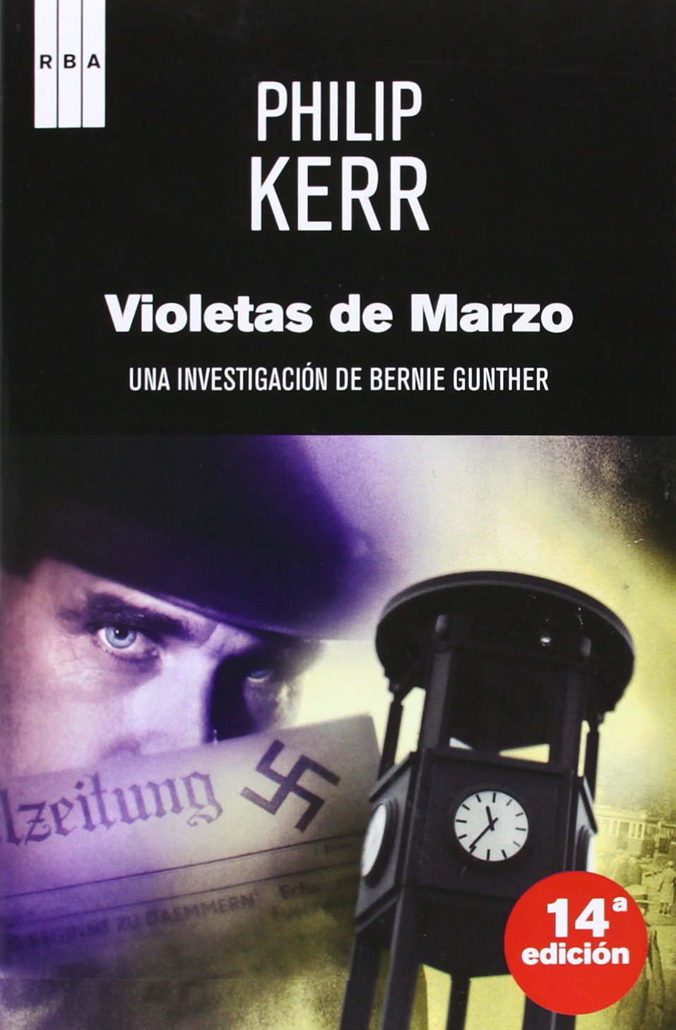 Violetas de marzo: 1 (Serie Negra)
