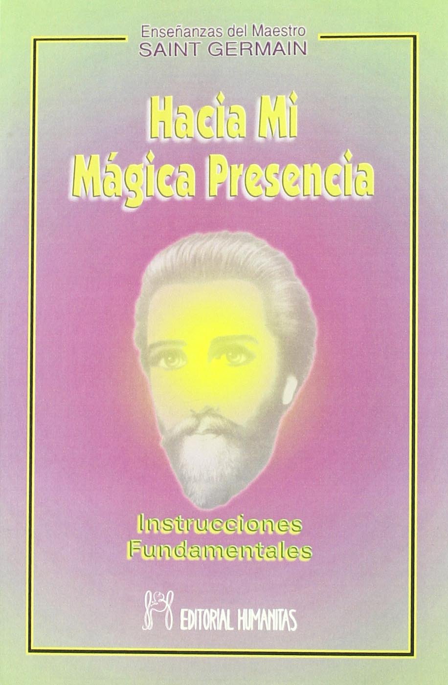 Hacia Mi Magica Presencia