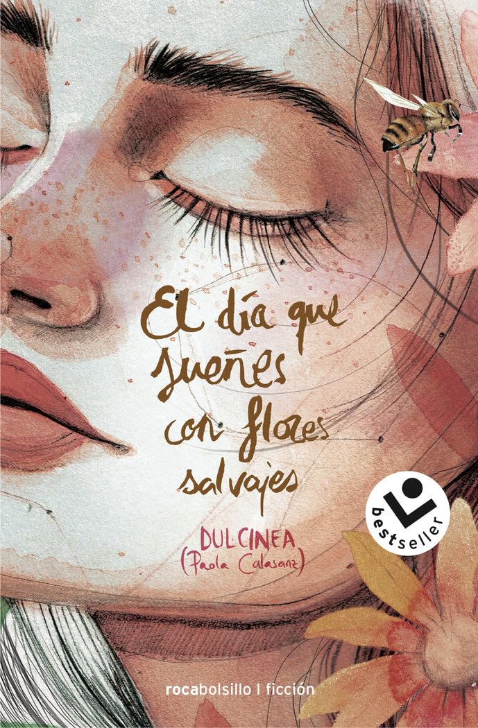 El día que sueñes con flores salvajes (Serie El día que... 1) (Libro 1) (Best Seller | Ficción)