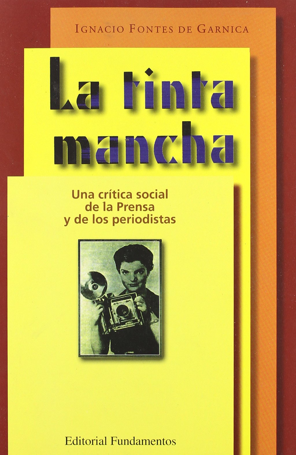 La tinta mancha: 245 (Ciencia / Política, sociología y economía)