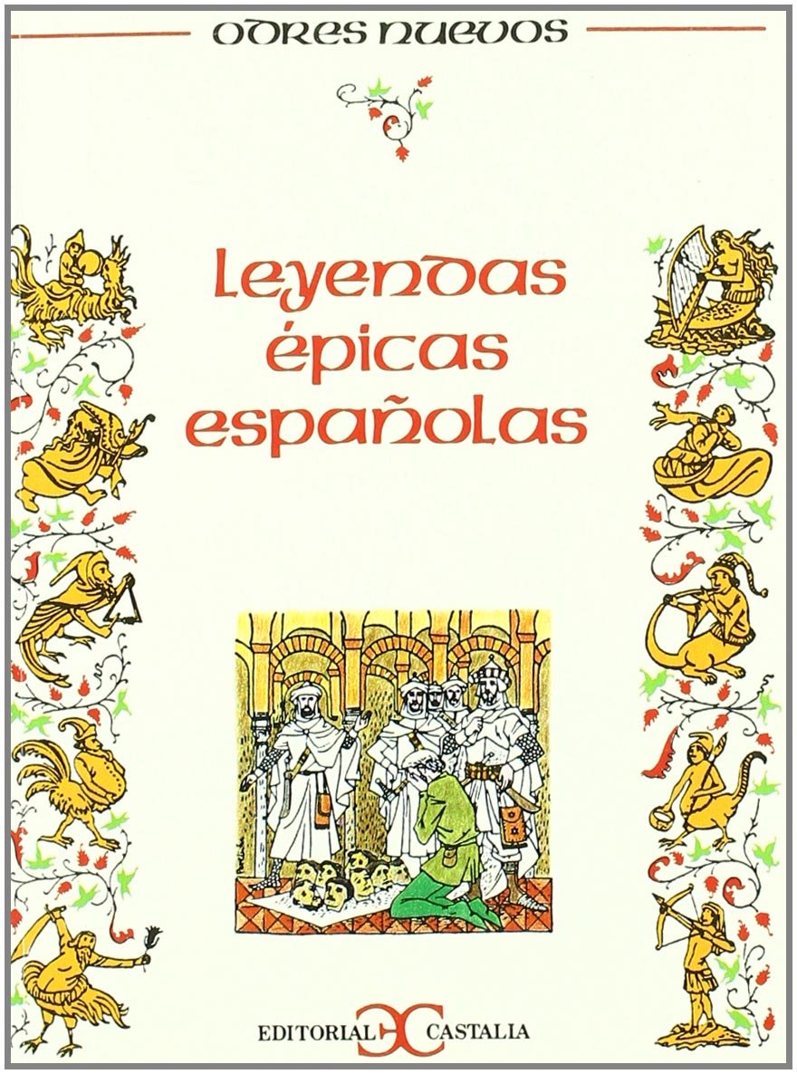 Leyendas épicas españolas . (ODRES NUEVOS. O/N.)