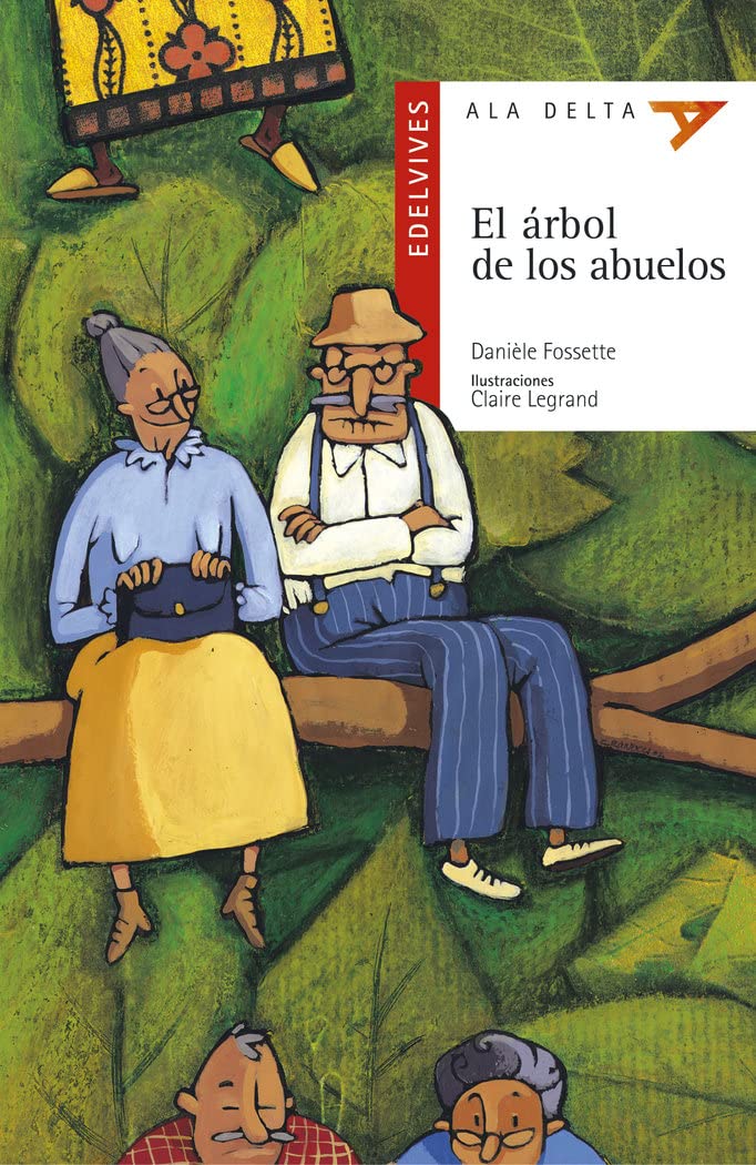 El árbol de los abuelos: 2 (Ala Delta - Serie roja)
