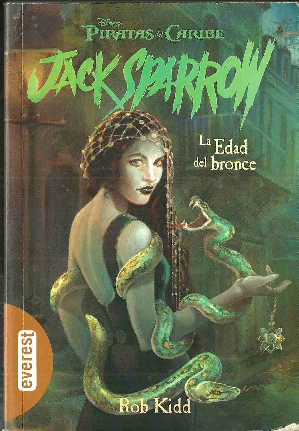 Piratas del Caribe. La Edad del Bronce (Las aventuras de Jack Sparrow)