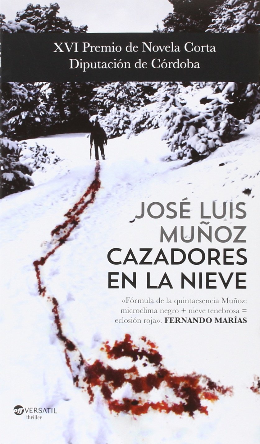 Cazadores En La Nieve (OFF VERSATIL)