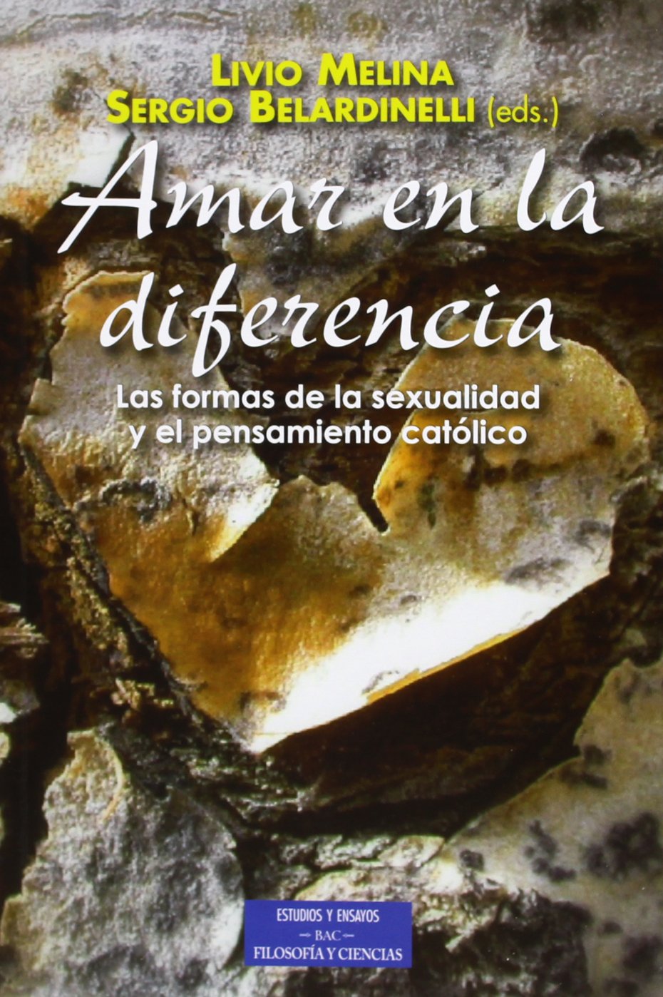 Amar en la diferencia: Las formas de la sexualidad y el pensamiento cristiano (ESTUDIOS Y ENSAYOS)