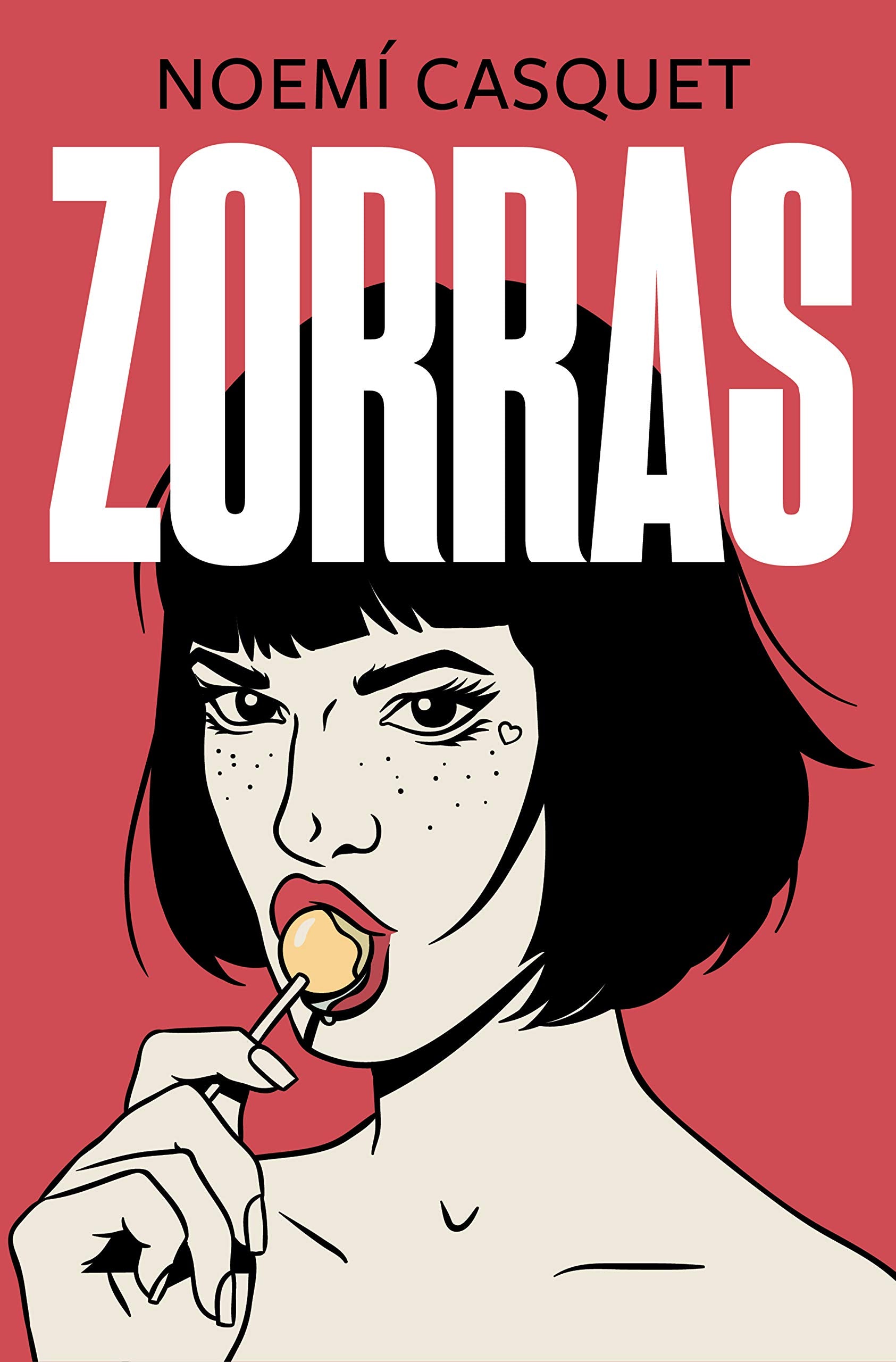Zorras (Zorras 1) (Ediciones B)