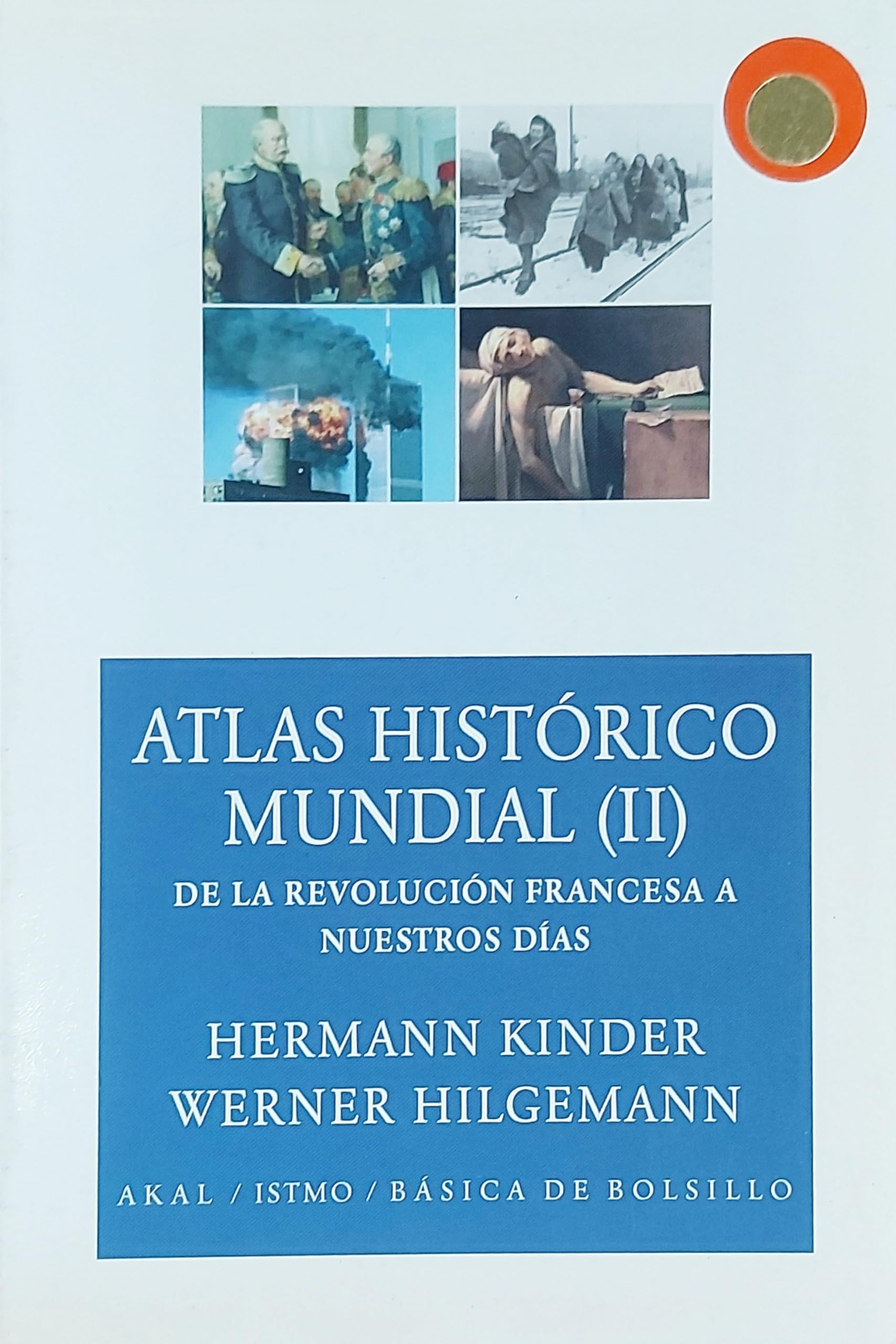 Atlas histórico mundial II: 128 (Básica de Bolsillo)
