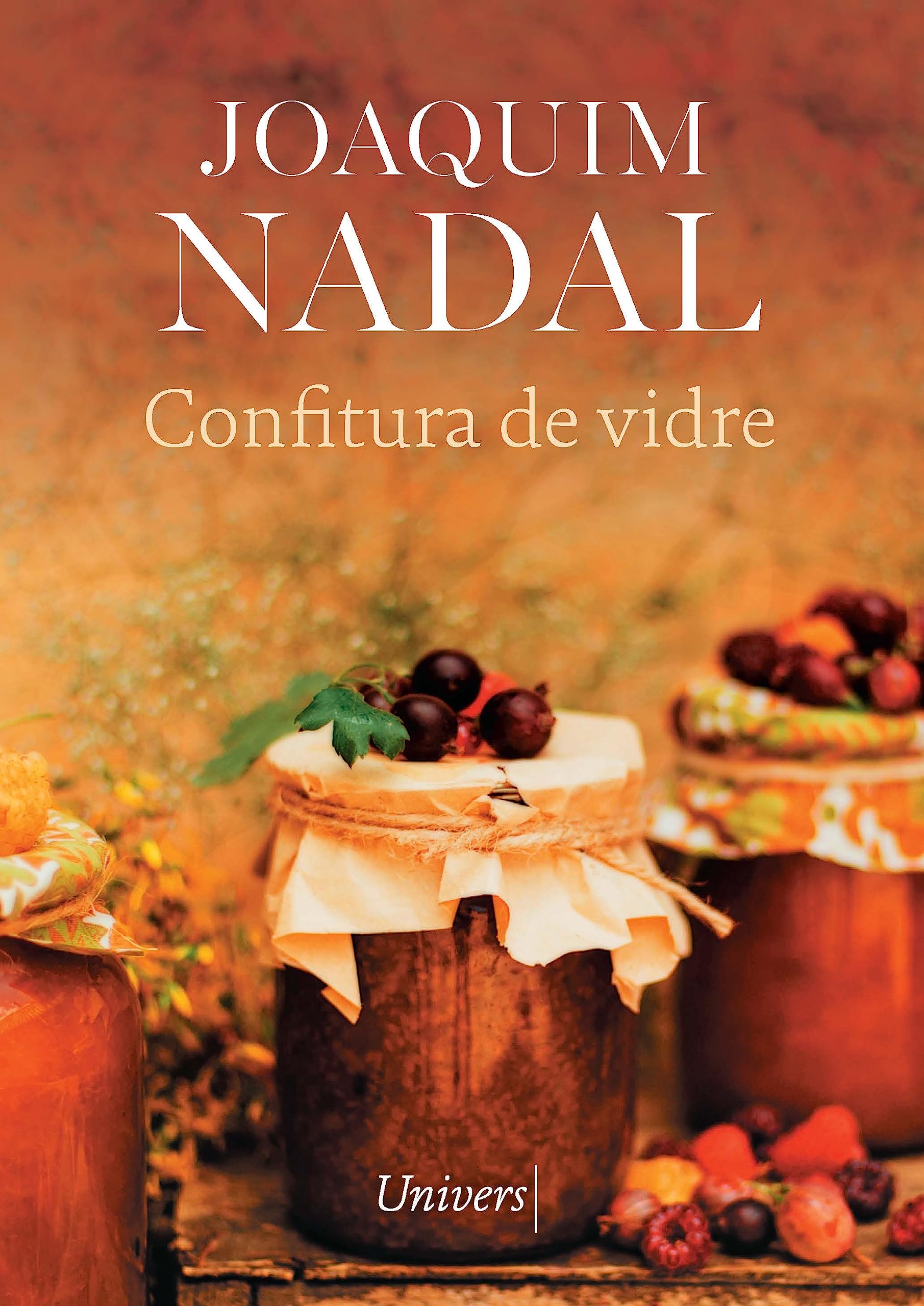 Confitura de vidre (La joie de vivre)