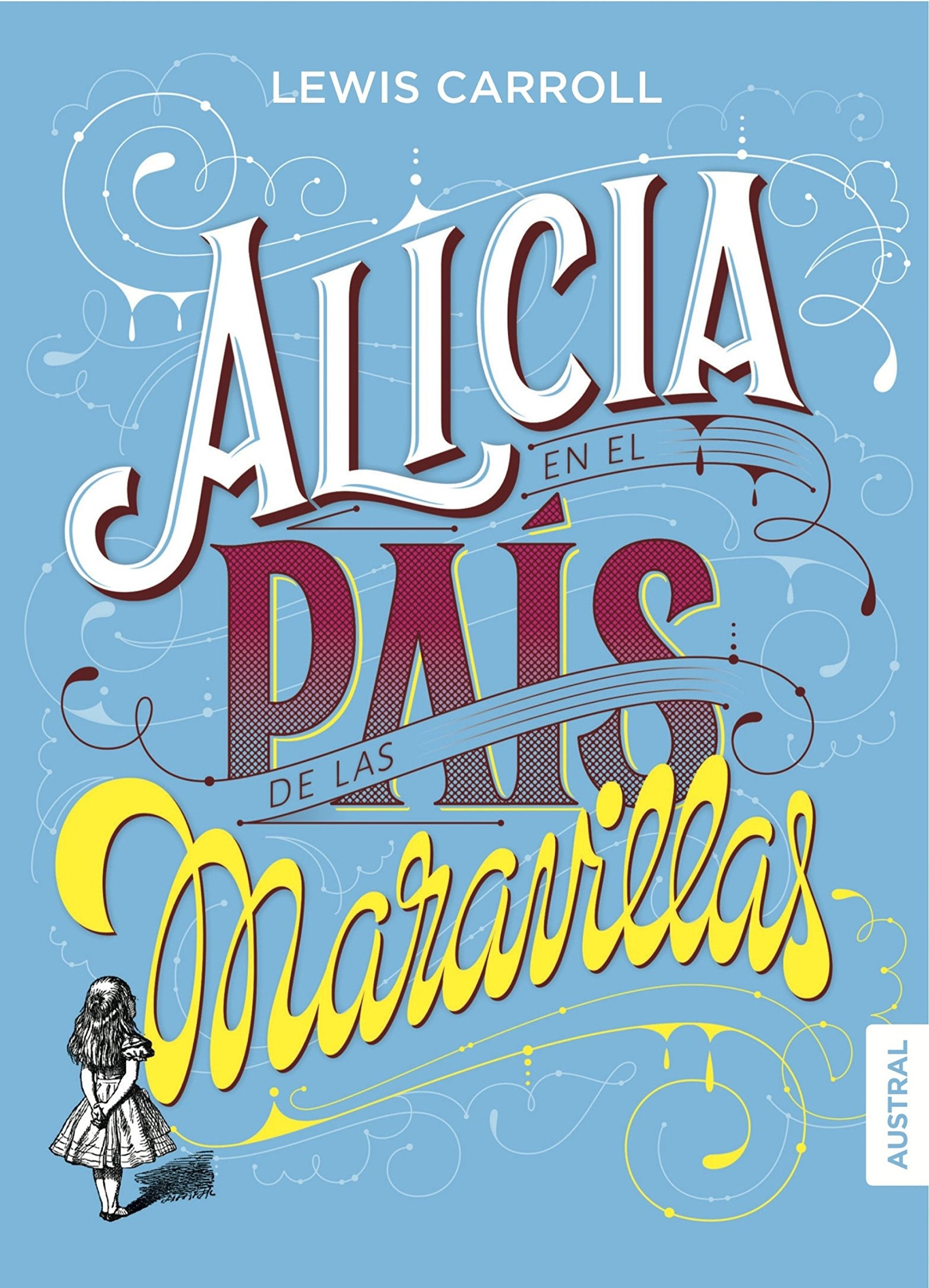 Alicia en el país de las maravillas (Austral Intrépida)