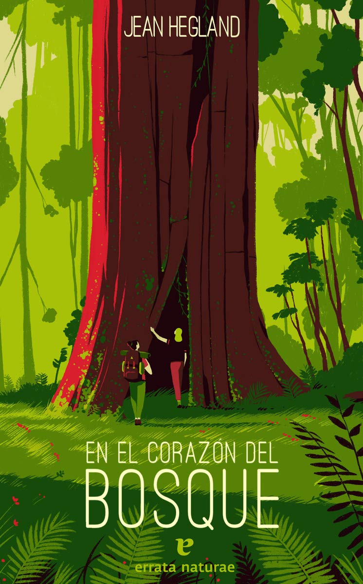 En el corazón del bosque (Narrativa salvaje)