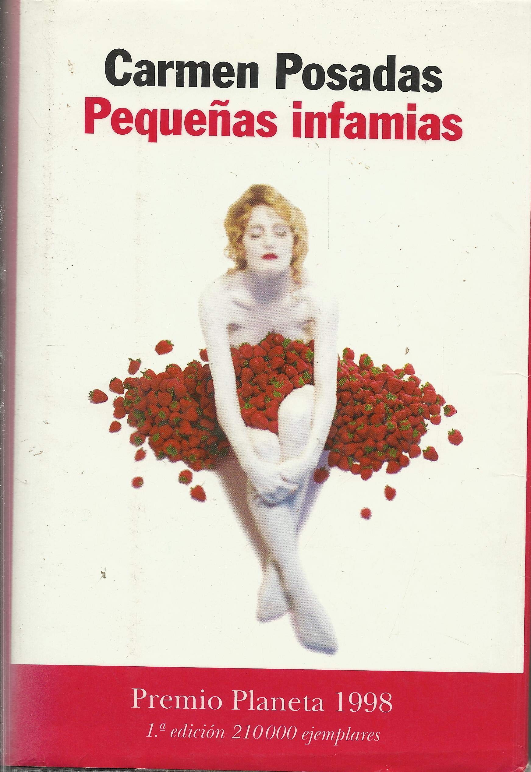 Pequeñas infamias: Premio Planeta 1998 (Autores Españoles e Iberoamericanos)