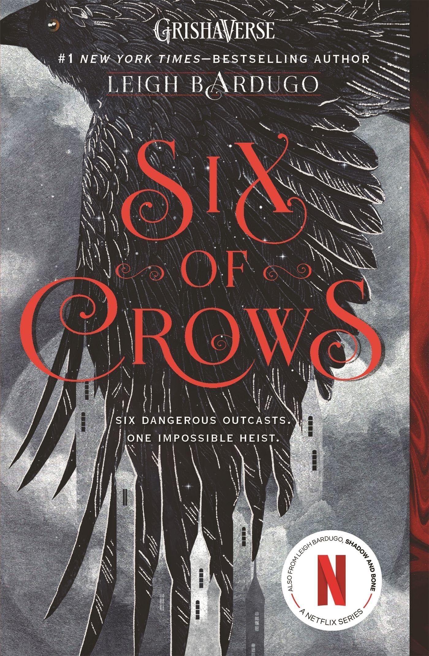 Six of Crows: Six dangerous outcasts. One impossible heist.: 1