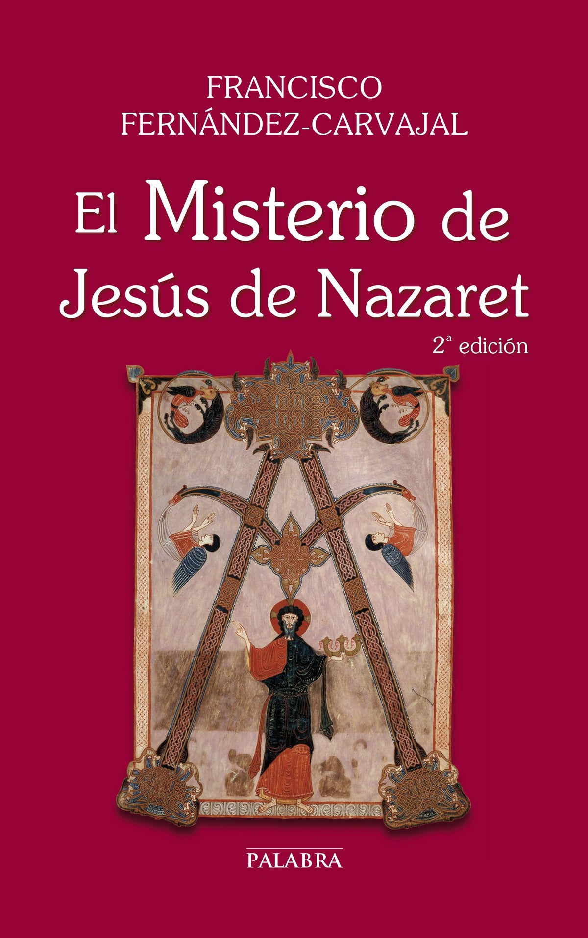 Misterio De Jesus De Nazaret, El (Grandes obras)