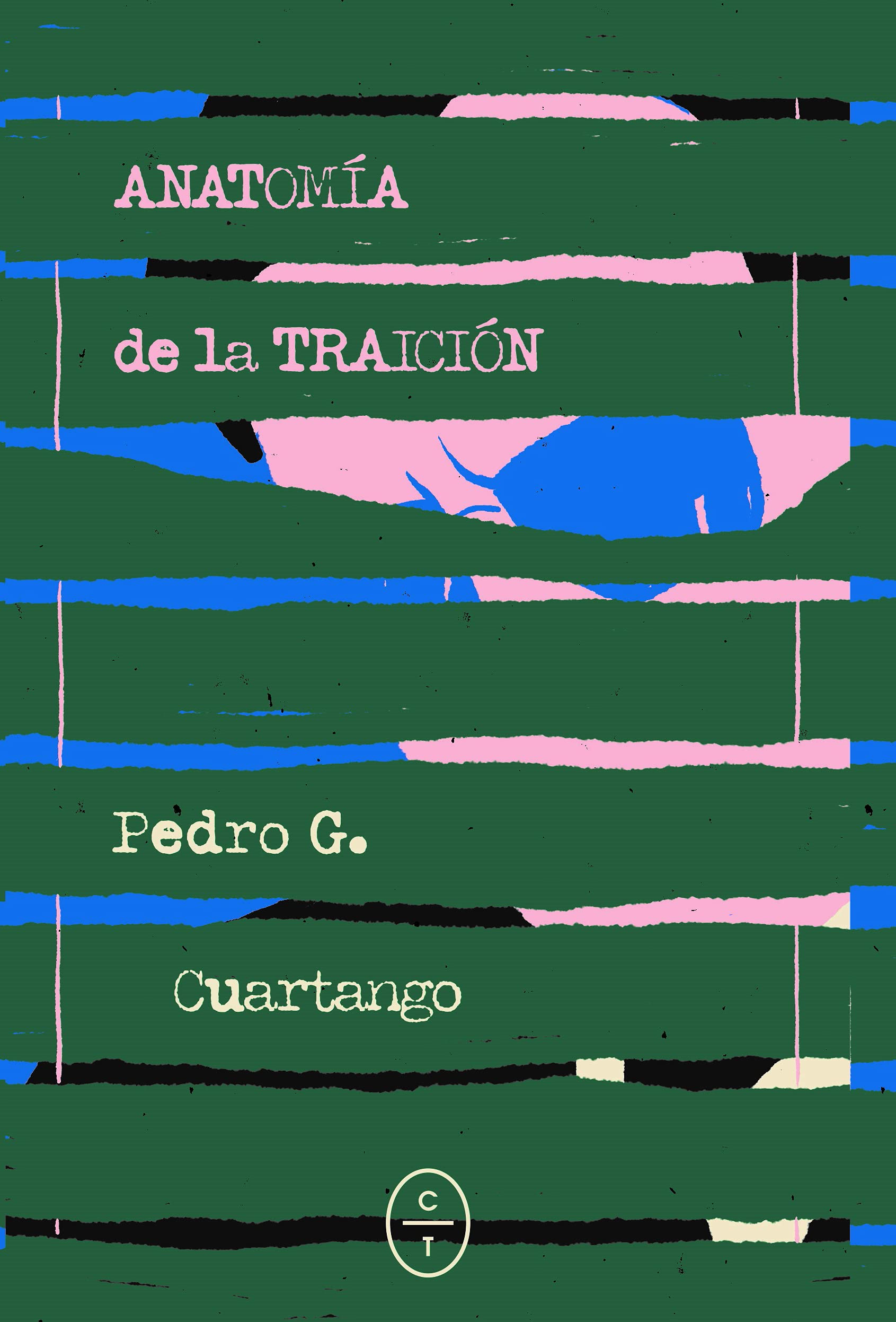 Anatomía de la traición (CIRCULO DE TIZA)